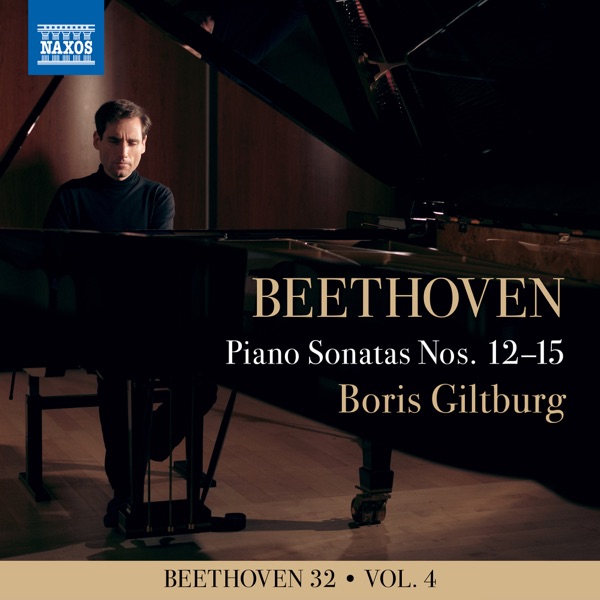 Beethoven 32, Vol. 4: Piano Sonatas Nos. 12-15