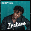 Erekere - richprince