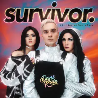 Survivor (feat. The Ellas Show) - Single by DANI RIDE & David Montoya album reviews, ratings, credits