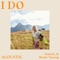 I Do - Astrid S & Brett Young lyrics