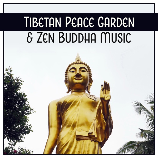 Tibetan Peace Garden & Zen Buddha Music - Deep Meditation, Secret Love, Freedom from Illusion, Yoga