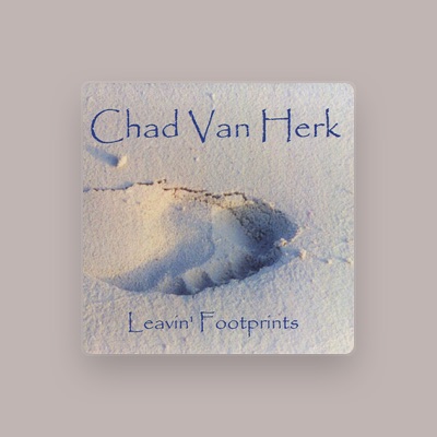 Listen to Chad Van Herk, watch music videos, read bio, see tour dates & more!