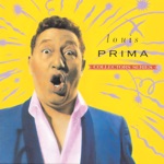 Louis Prima & Sam Butera - There'll Be No Next Time