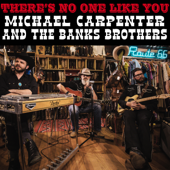 There's No One Like You - Michael Carpenter and The Banks Brothers