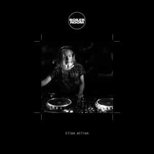 Boiler Room: Ellen Allien in Berlin, May 3, 2016 (DJ Mix)