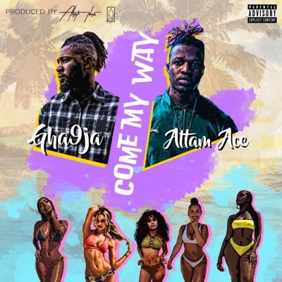 Come My Way (feat. Altam Ace) - Single