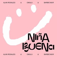 Niña Buena (feat. Omulu & Barbie Mur) - Single - Alan Rosales