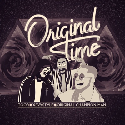 Original Time (feat. OCM & XevyStyle) - Single
