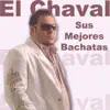 Quien Me Mando- El Chaval