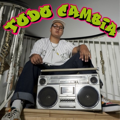 Todo Cambia (feat. cKovi) - Single