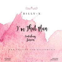 I'm That Man - Single - Billy X