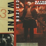 Wayne Kramer - Stranger in the House