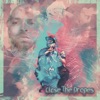 Close the Drapes (feat. Stevie Stone) - Single