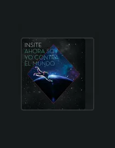 Dengarkan Insite, tonton video musik, baca bio, lihat tanggal tur & lainnya!