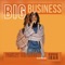 Big Business (feat. Darak Ibar) - Paisley the Hebrew lyrics