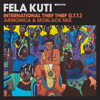 International Thief Thief (I.T.T.) [Armonica & MoBlack Mix] - EP - Fela Kuti