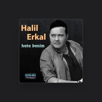 Listen to Halil Erkal, watch music videos, read bio, see tour dates & more!
