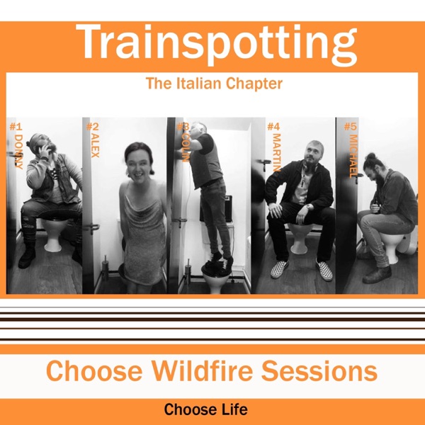 Trainspotting: The Italian Chapter