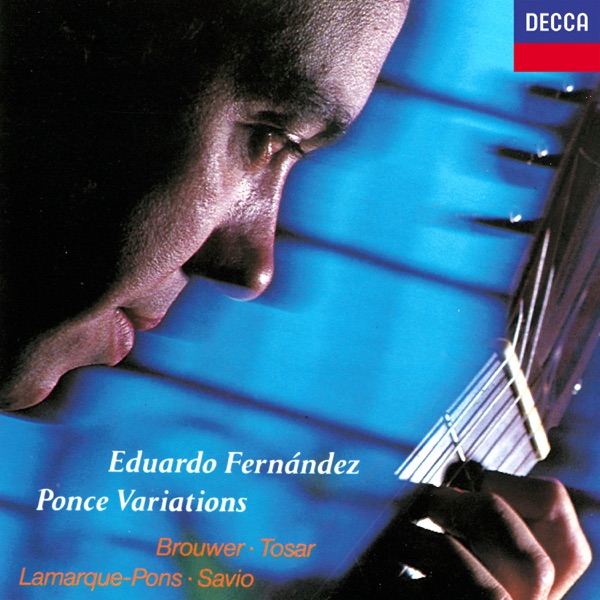 Ponce, Brouwer & Lamarque-Pons: Music for Guitar