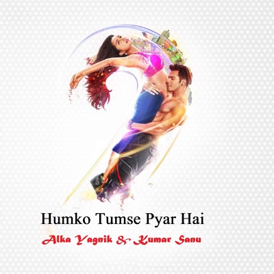 Humko Tumse Pyar Hai Alka Yagnik Kumar Sanu Shazam