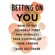 Laurie Ruettimann - Betting on You
