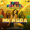 Mungda (From "Total Dhamaal") - Jyotica Tangri, Shaan, Subhro Ganguly & Gourov Roshin