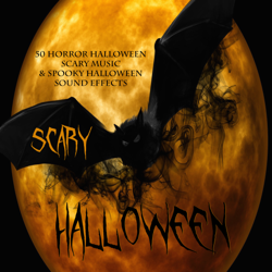 Scary Halloween - 50 Horror Halloween Scary Music &amp; Spooky Halloween Sound Effects - Halloween Music Specialists Cover Art
