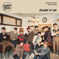 Pump It Up — Golden Child