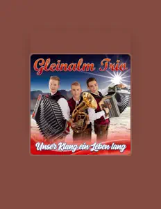 Listen to Gleinalm Trio, watch music videos, read bio, see tour dates & more!