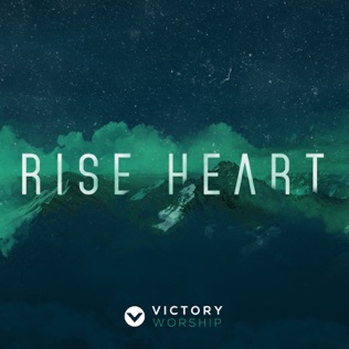 Victory Worship Rise Heart