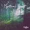 Mystical Forest - ChillBrew lyrics