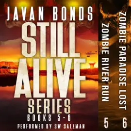 Still Alive: Series Box Set Books 5 & 6 (Unabridged)