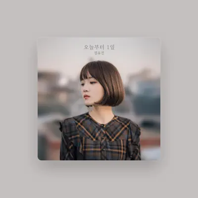 Listen to Jeong Yu Jin, watch music videos, read bio, see tour dates & more!