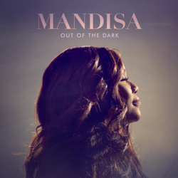 Out of the Dark (Deluxe Edition) - Mandisa Cover Art