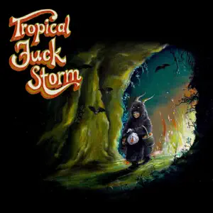 Tropical Fuck Storm