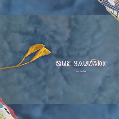 Que Saudade - Single