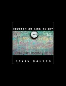 Houston Dj King-Knight (Kevin Holden)を聴いたり、ミュージックビデオを鑑賞したり、経歴やツアー日程などを確認したりしましょう！