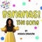 Bananas - Jessica Deshong lyrics