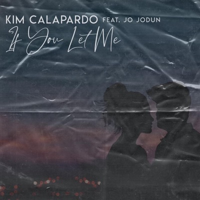 If You Let Me (feat. Jo Jodun) - Single