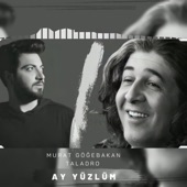 Ay Yüzlüm (feat. Taladro) artwork