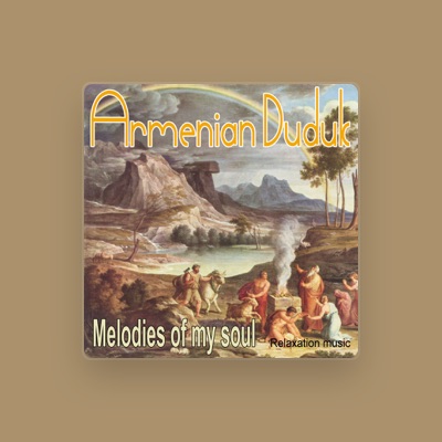 Listen to Armenian Duduk, watch music videos, read bio, see tour dates & more!