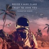 Decco, Alex Clare & YouNotUs