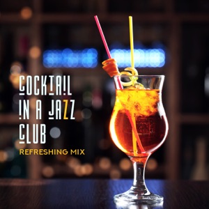 Cocktail in a Jazz Club – Refreshing Mix