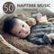 Naptime Music for Toddlers - Sleeping Baby Music lyrics