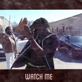 Watch Me (feat. Kountrykidd) 00chuck