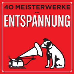 40 Meisterwerke - Entspannung - Verschiedene Interpret:innen Cover Art