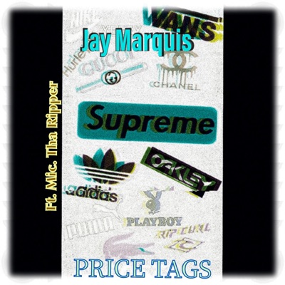 PRICE TAGS (feat. MIC. THA RIPPER) - Single