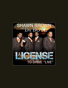 收听 Shawn Brown & Da Boyz、观看音乐视频、阅读小传、查看巡演日期等 ！