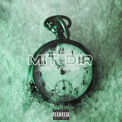 Mit Dir (feat. Yunnaiv) - Single