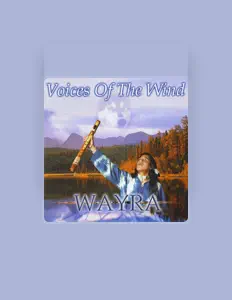 收听 Wayra、观看音乐视频、阅读小传、查看巡演日期等 ！